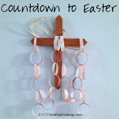 Faith and Fabric - Paper Easter Countdown Activity for Lent