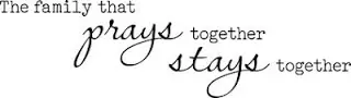 Hand-lettered quote: "Family that prays stays together