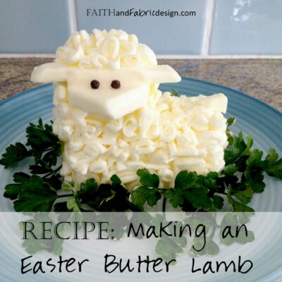 RECIPE: Create a Butter Lamb for Easter Brunch - Jesus is our Paschal Lamb, and this lamb reminds us of that!