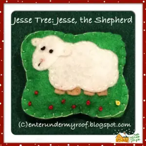 Jesse Tree Ornaments: Jesse the Shepherd, Son of Obed