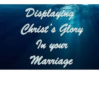 HSN: Displaying Christ’s Glory in your Marriage by Melinda Murphy