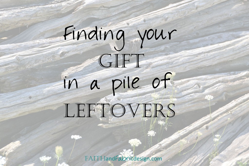 Finding your gift in a pile of leftovers - and why we should all be a hot mess in front of our friends