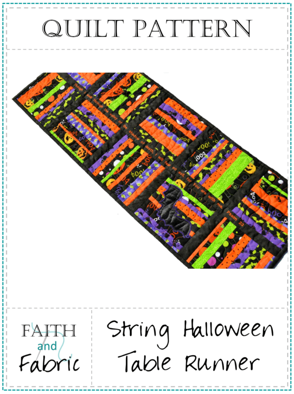 A Pattern from Faith and Fabric - String Halloween Table Runner Quilt Pattern 2