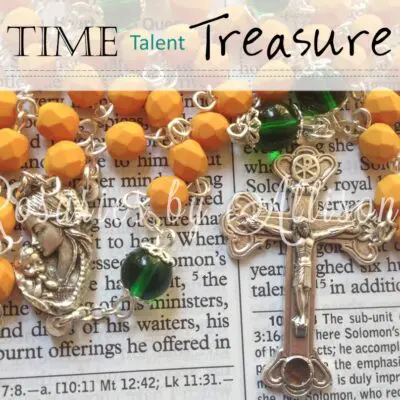 Time, Talent, Treasure: Rosaries by Allison Kinyon