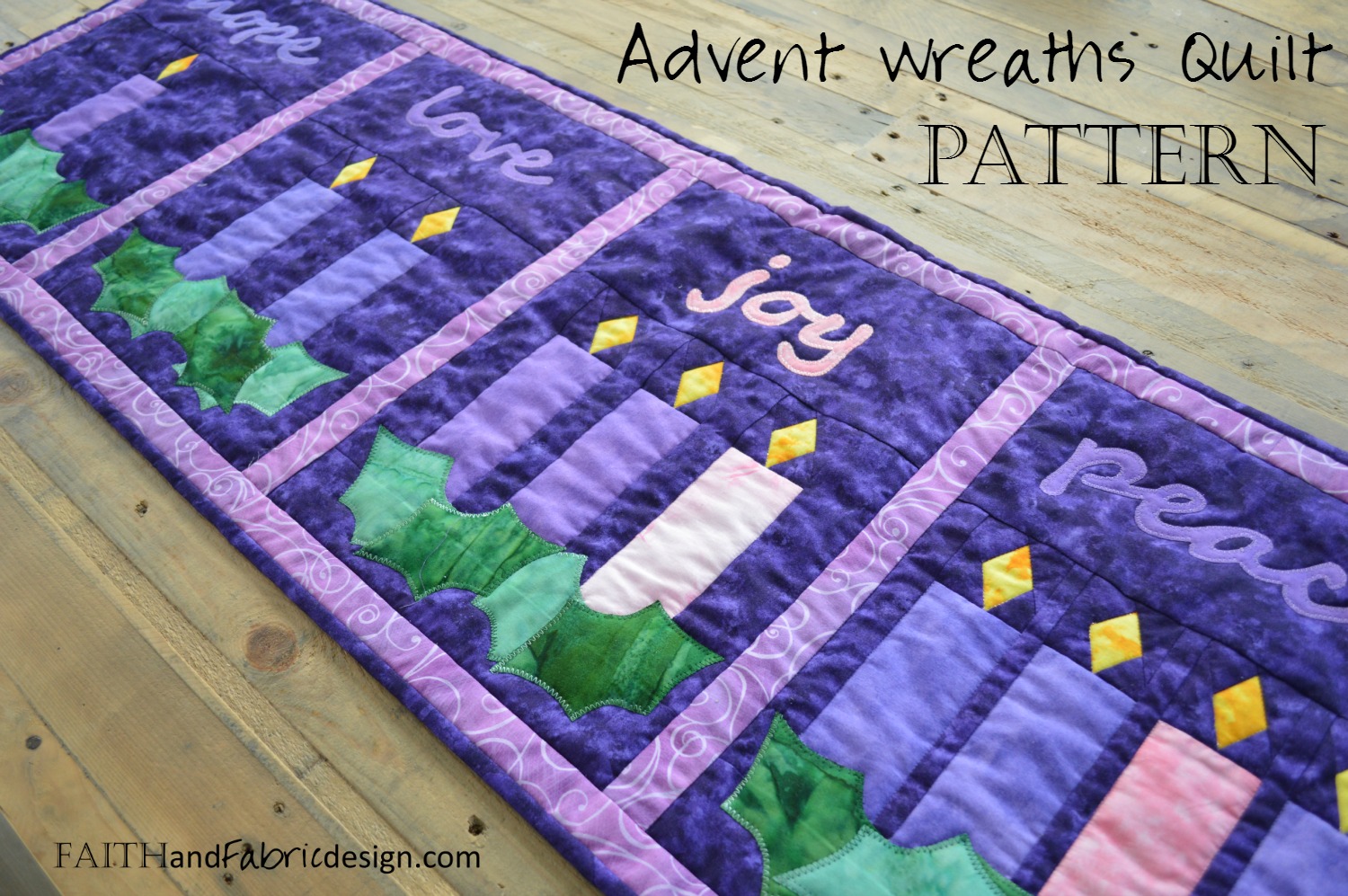 Faith and Fabric - Advent Quilt Pattern