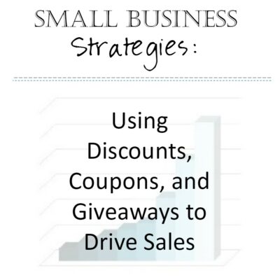 Small Business Strategies: Offering Discounts to Drive Sales