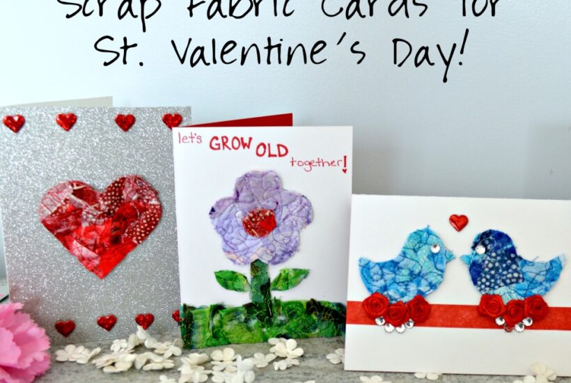 Faith and Fabric - Scrap Fabric Cards for Saint Valentine's Day