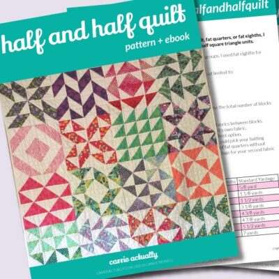 Review: Half and Half Quilt by Carrie Merrell