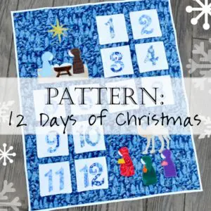 12 Days of Christmas quilted advent calendar