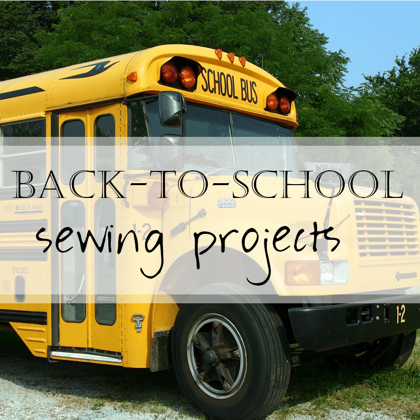 Back to School Sewing Projects