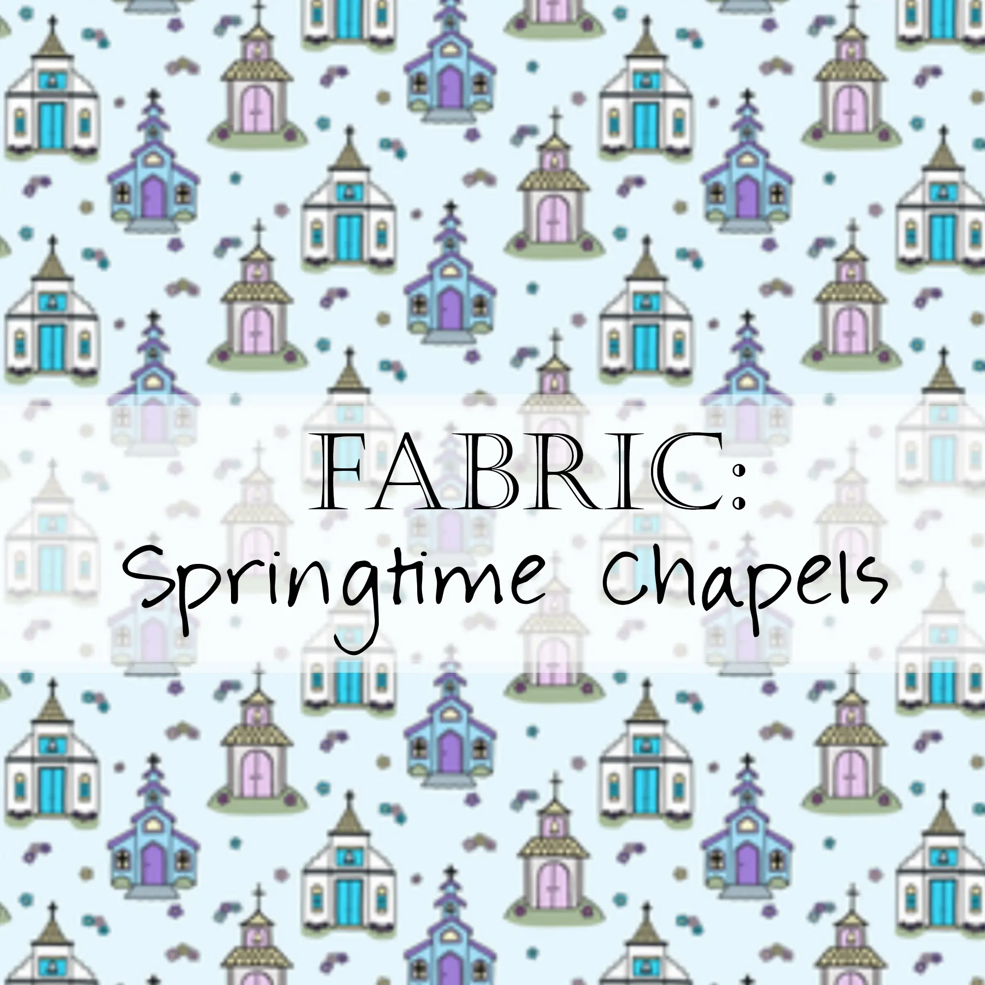 Springtime pastel chapel fabric pattern
