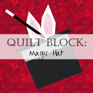 Header Magic Hat Quilt Block