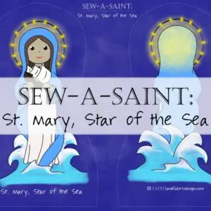 St. Mary, Star of the Sea Fabric Sew-a-Saint
