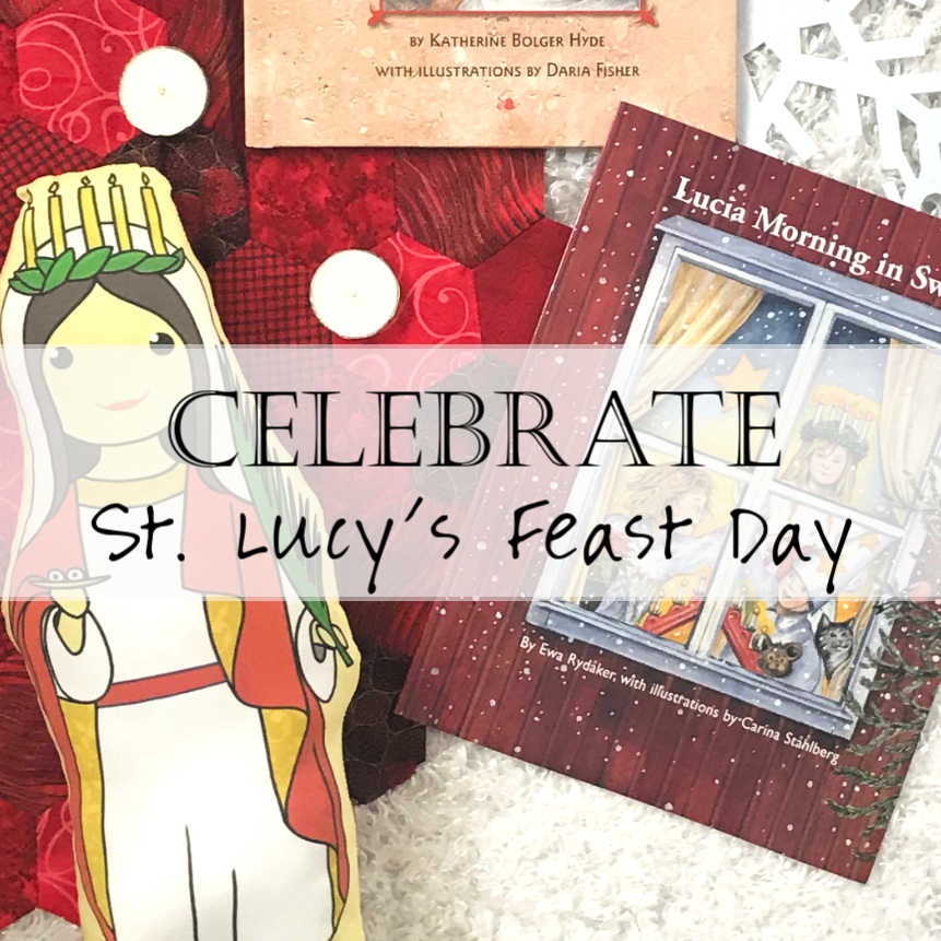 Ways to Celebrate Saint Lucy Feast Day – Faith and Fabric