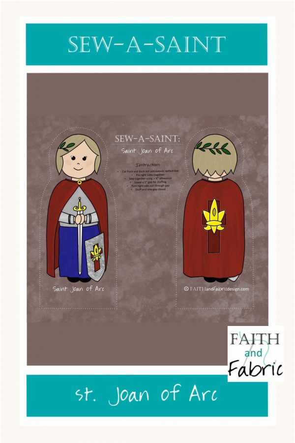 Sew a beautiful St. Joan of Arc Sew-a-Saint - make your own plush doll with this pre-printed fabric!