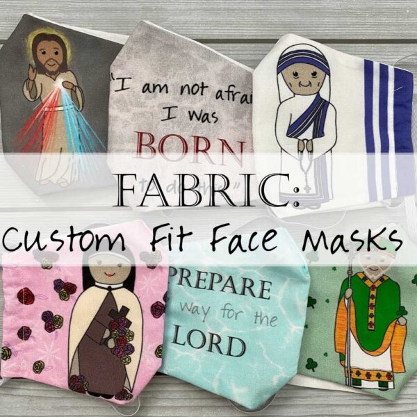 Custom Fit Catholic Face Masks Fabric