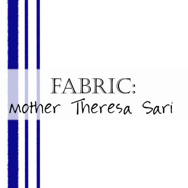 Mother Theresa Sari Robe Fabric