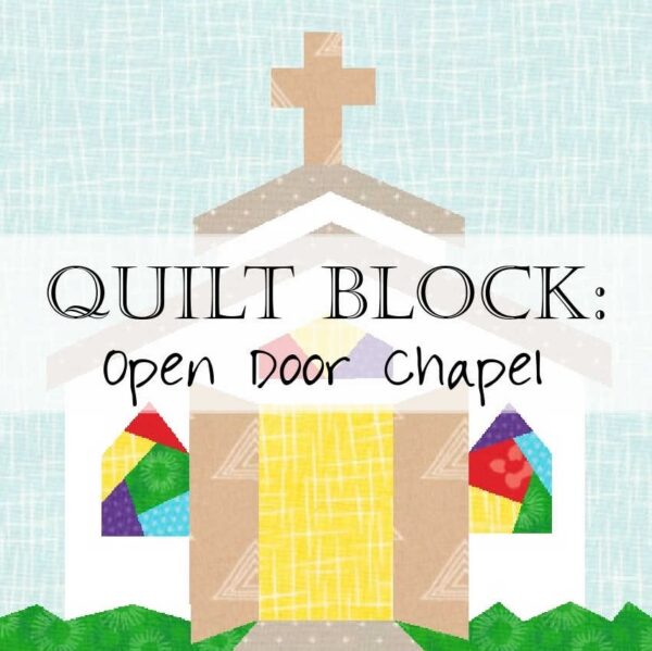 Celebrate the welcome of your church with this open door chapel Christian quilt block pattern!