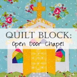 Quilt Block: Open Door Chapel