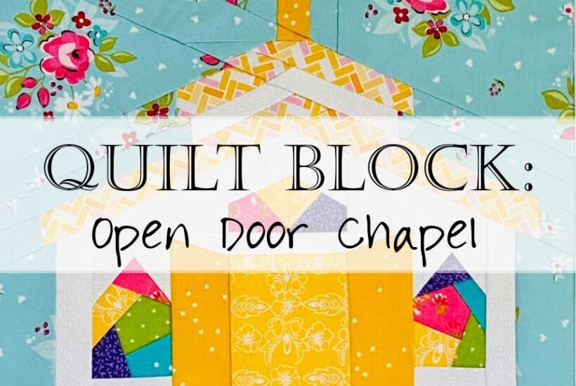 Open Door Chapel Quilt Block Pattern Header
