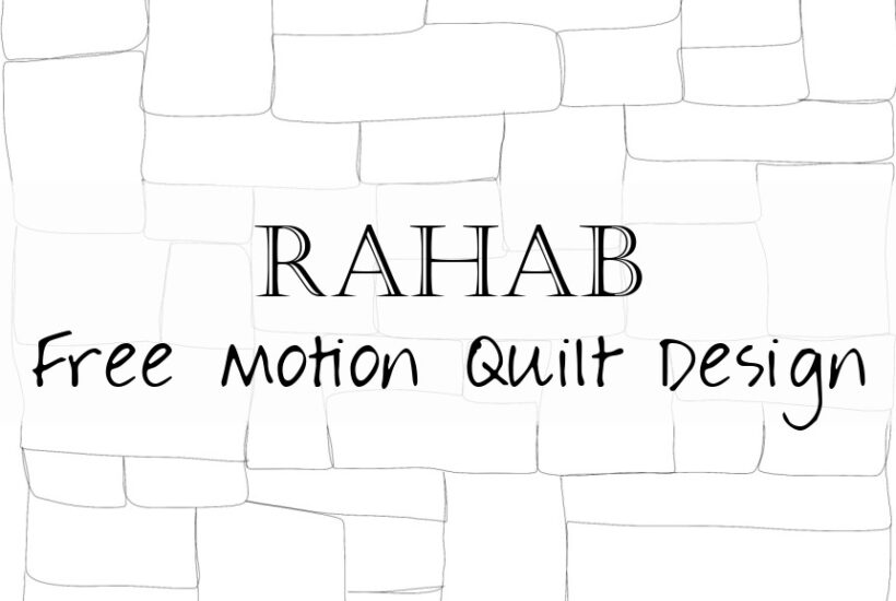 3 Rahab Free Motion Quilt Design