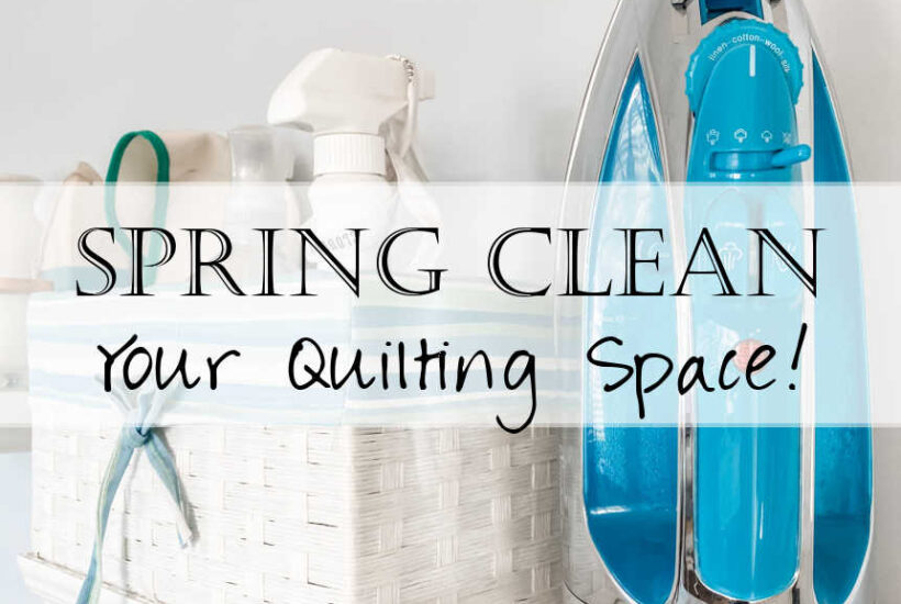 Each of our quilting spaces can use a good cleaning, and spring is the perfect time! Give your space the attention it needs with these five deep cleaning tips. We'll look at ways to clean your iron, cutting mat, glider mat, bobbin case, and even explore ideas for using up quilt blocks and storing patterns.
