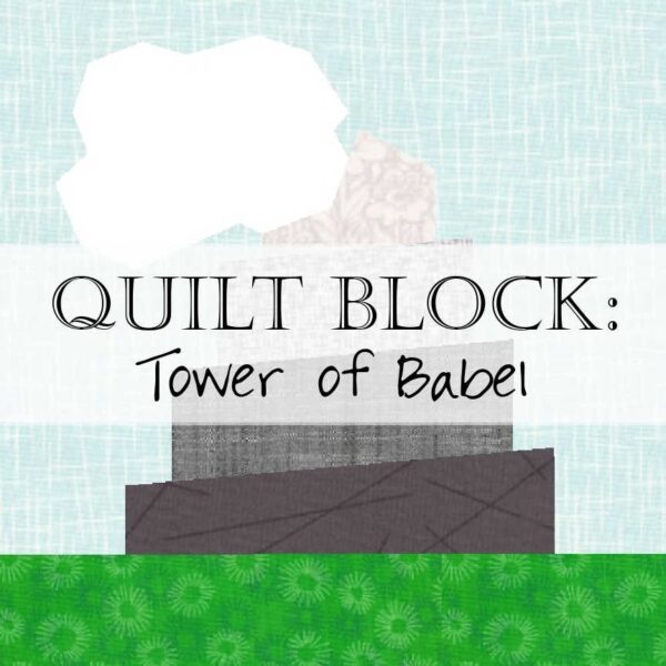Create the Tower of Babel with this quilt block pattern!