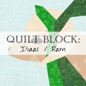 Create the iconic moment that a ram was found in the brush, an offering to be made by Abraham, in this quilt block pattern!