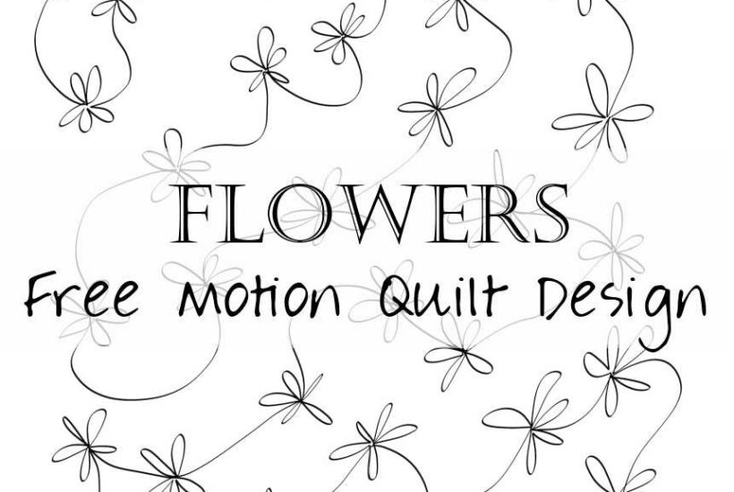 Learn How to Free Motion Quilt Flowers and Daisies with this tutorial (includes bonus video!)