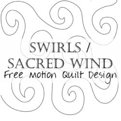 Free Motion Quilting: Sacred Wind (swirls and spirals)
