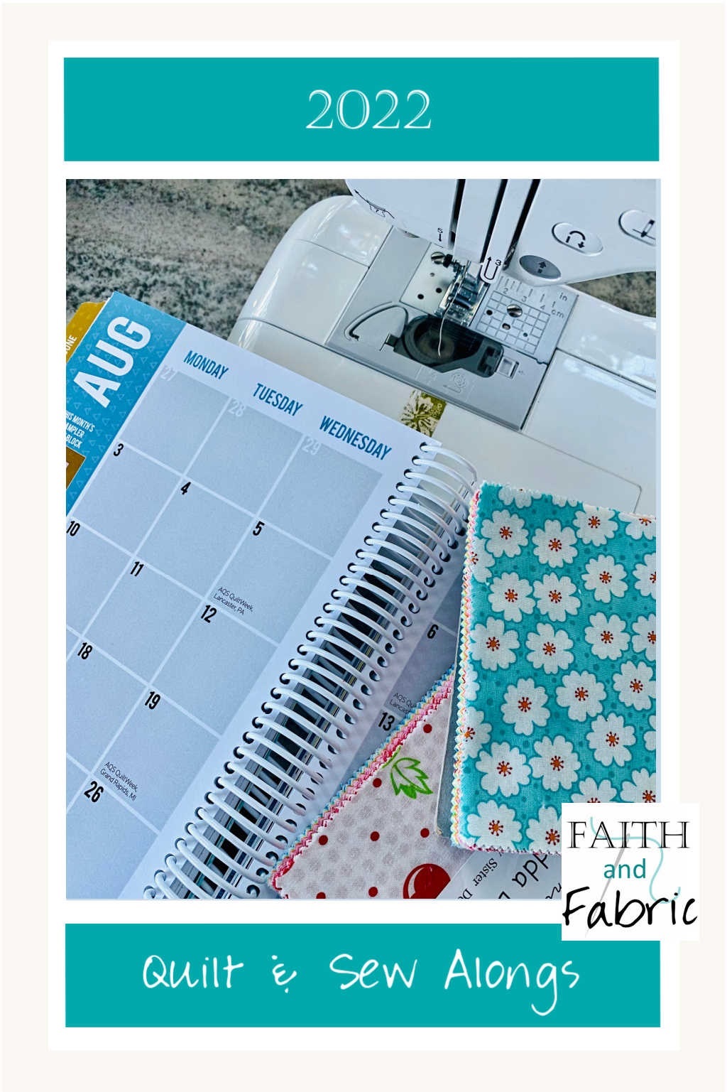 2022 Quilt and Sew Along List