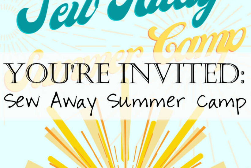 Sew Away Summer Camp 2