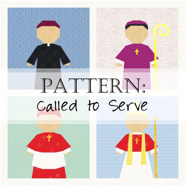 Pope Bishop Priest Quilt Block Called to Serve Pattern Header