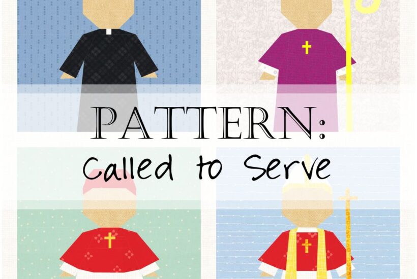 Pope Bishop Priest Quilt Block Called to Serve Pattern Header