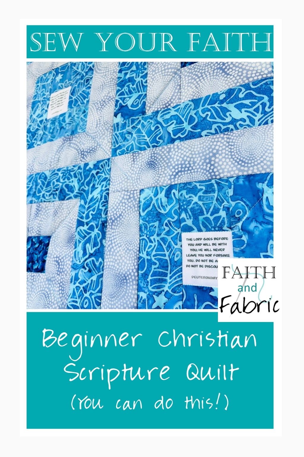 Beginner Christian Scripture Quilt Tutorial Pattern Video 3
